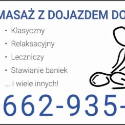 Grafika informacyjna: Masaż z dojazdem do klienta, oferujący masaż klasyczny, relaksacyjny, leczniczy i stawianie baniek, z ilustracją osoby masującej plecy i numerem telefonu.