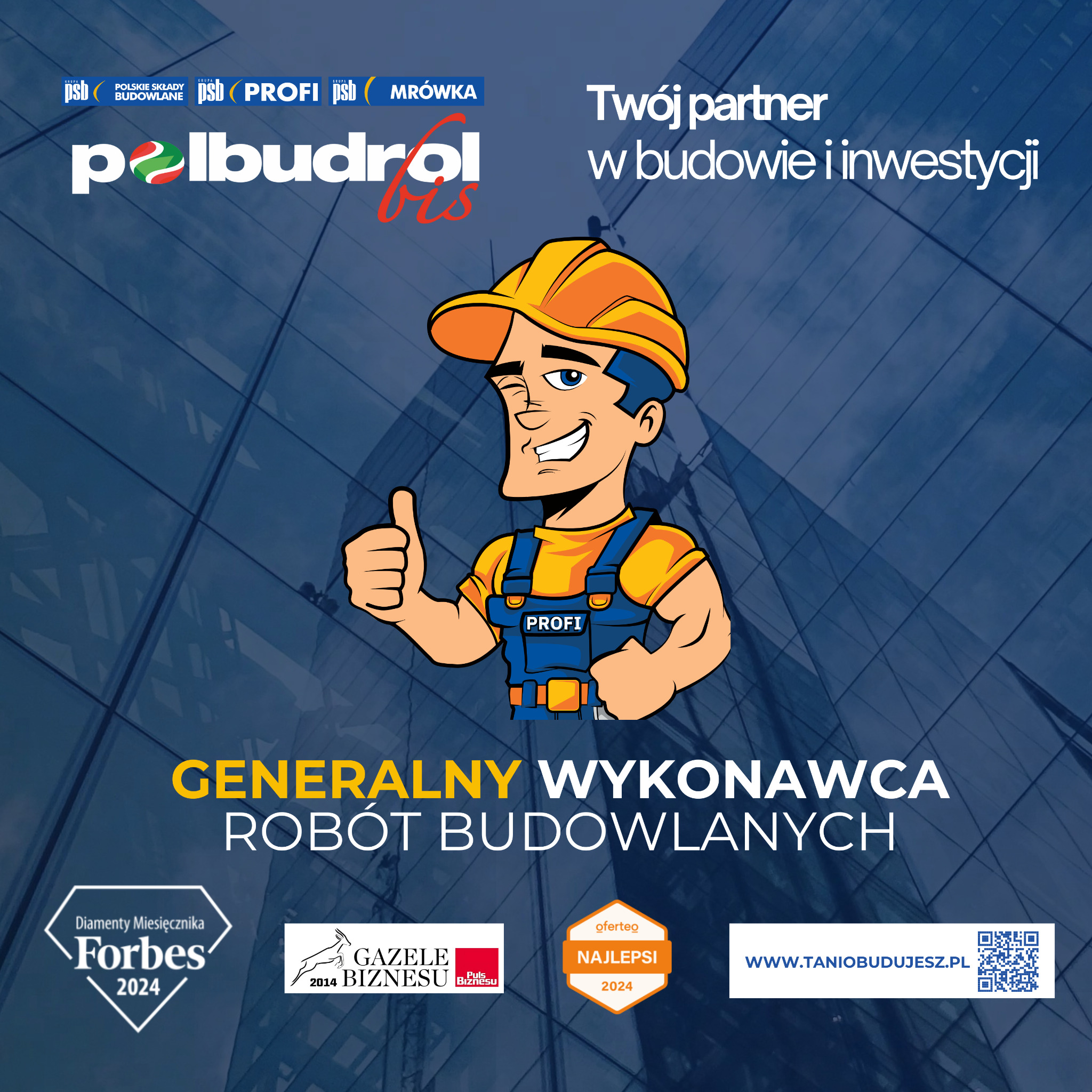 Grafika reklamowa firmy budowlanej Polbudrol z uśmiechniętym budowlańcem w kasku na tle nowoczesnego budynku. Napis: Generalny wykonawca robót budowlanych.
