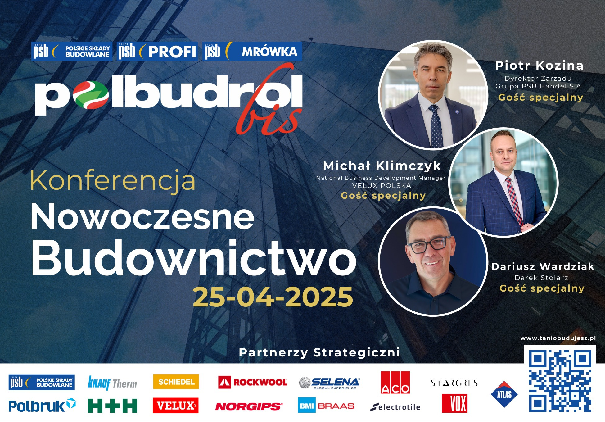 Plakat konferencji 'Nowoczesne Budownictwo' 25.04.2025 z logotypami PSB, Polbudrol, partnerów strategicznych i zdjęciami prelegentów. Dominanta kolorystyka: ciemny niebieski.
