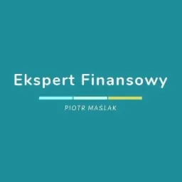 Grafika z napisem 'Ekspert Finansowy' i imieniem 'Piotr Maślak' na turkusowym tle, oddzielona kolorowymi paskami.
