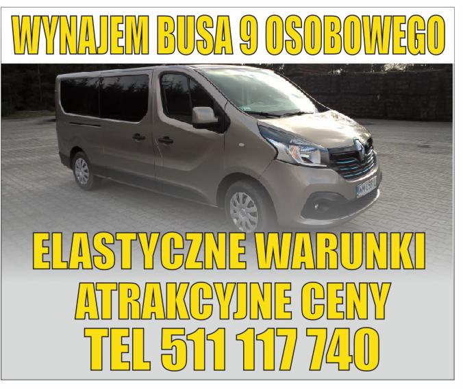 Ogłoszenie z beżowym busem Renault Trafic na szarym tle, z żółtymi napisami 'Wynajem busa 9 osobowego', 'Elastyczne warunki', 'Atrakcyjne ceny' i numerem telefonu.