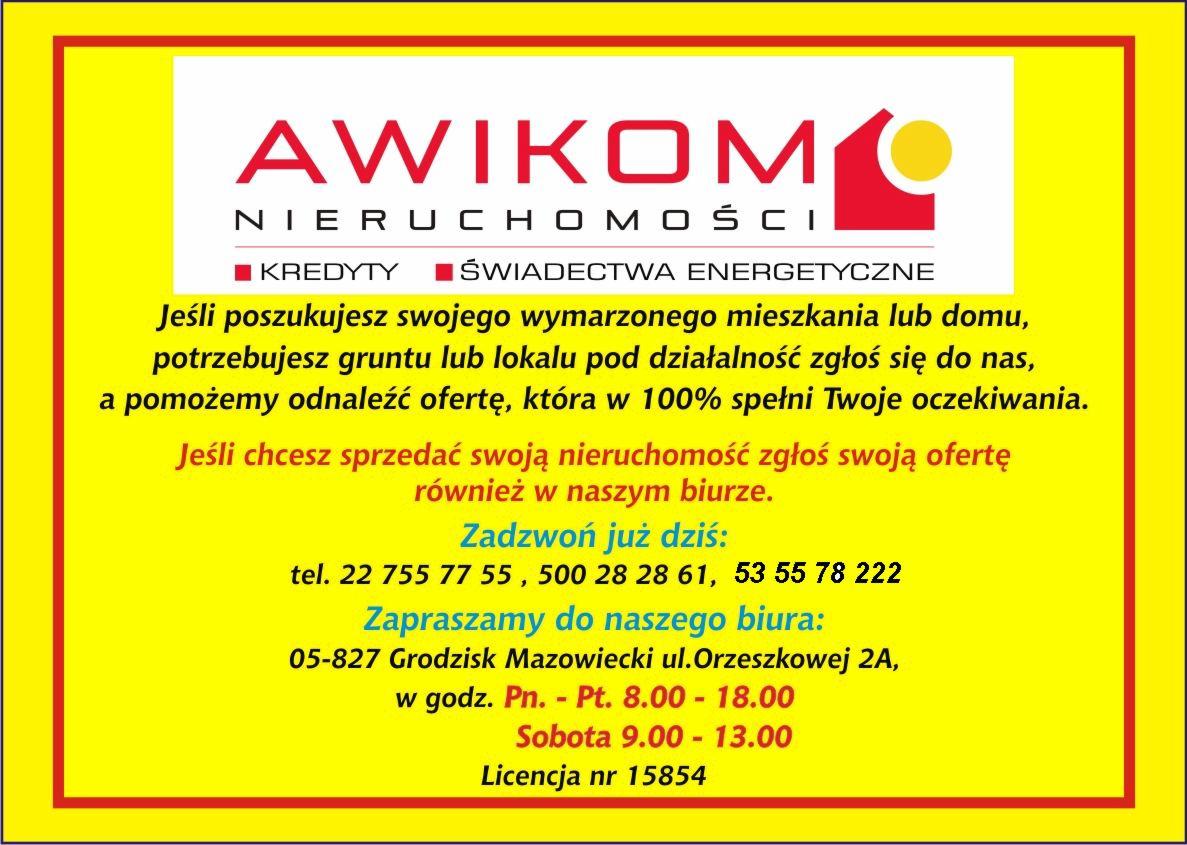 Ogłoszenie agencji nieruchomości Awikomo z Grodziska Mazowieckiego, informujące o możliwości sprzedaży, kupna, wynajmu nieruchomości oraz udzielania kredytów i świadectw energetycznych, z podanymi...