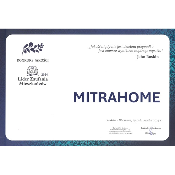 Certyfikat 'Lider Zaufania Mieszkańców 2024' dla firmy Mitrahome, z cytatem Johna Ruskina o jakości i datą 25 października 2024.
