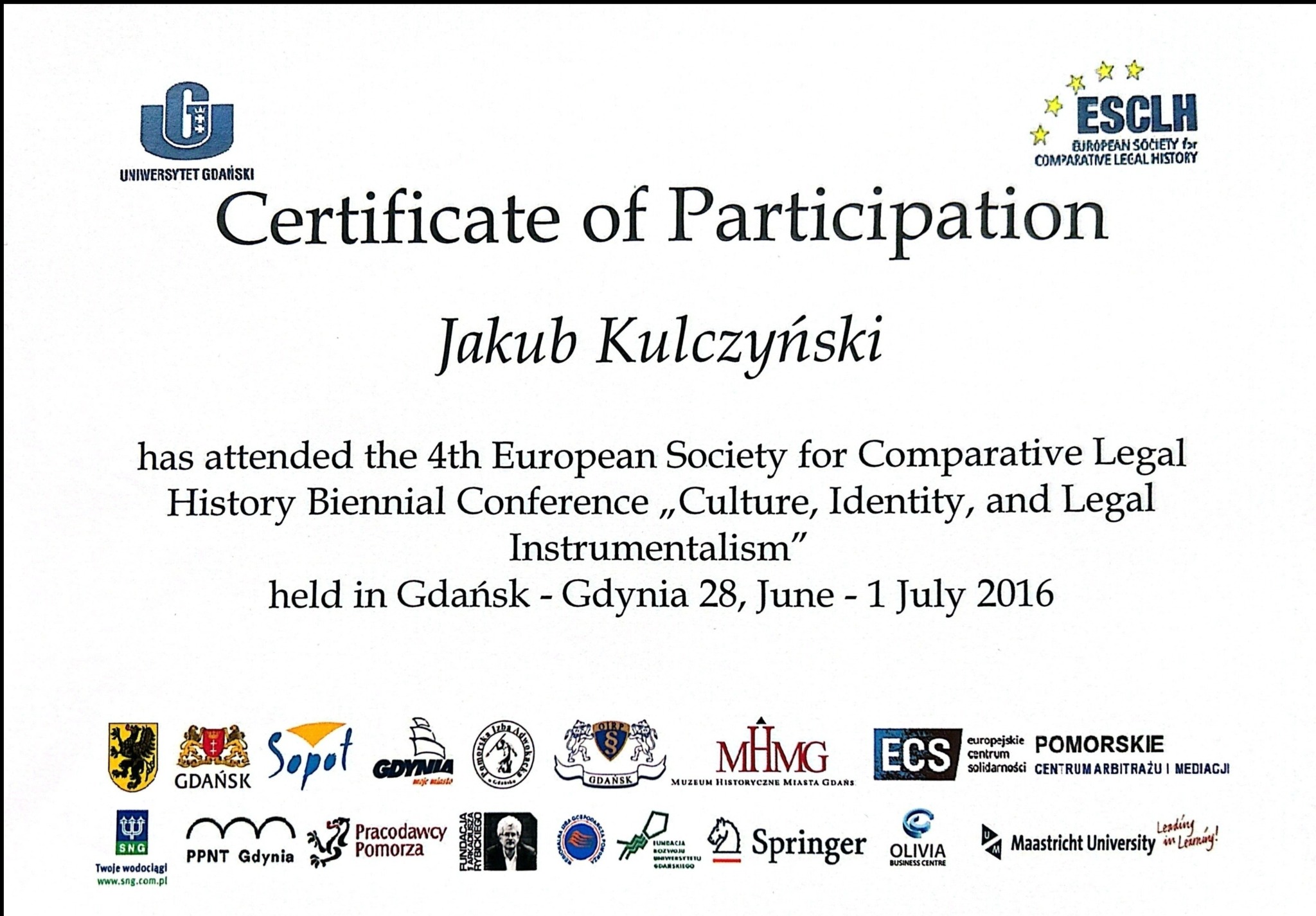 Certyfikat uczestnictwa Jakuba Kulczyńskiego w 4th European Society for Comparative Legal History Biennial Conference w Gdańsku-Gdyni, z logo Uniwersytetu Gdańskiego i ESCLH oraz logotypami sponsorów.