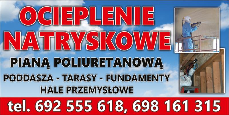 Reklama natryskowego ocieplenia pianą poliuretanową poddaszy, tarasów, fundamentów i hal przemysłowych, z dwoma zdjęciami ilustrującymi aplikację pianki przez pracowników w kombinezonach ochronnych...