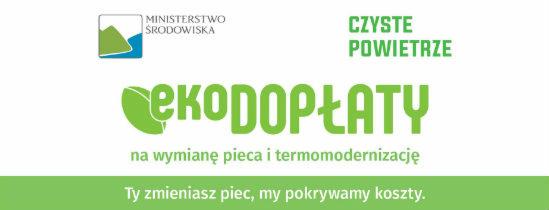 Grafika informacyjna programu 'Czyste Powietrze' z logo Ministerstwa Środowiska i hasłem 'Ekodopłaty na wymianę pieca i termomodernizację'.