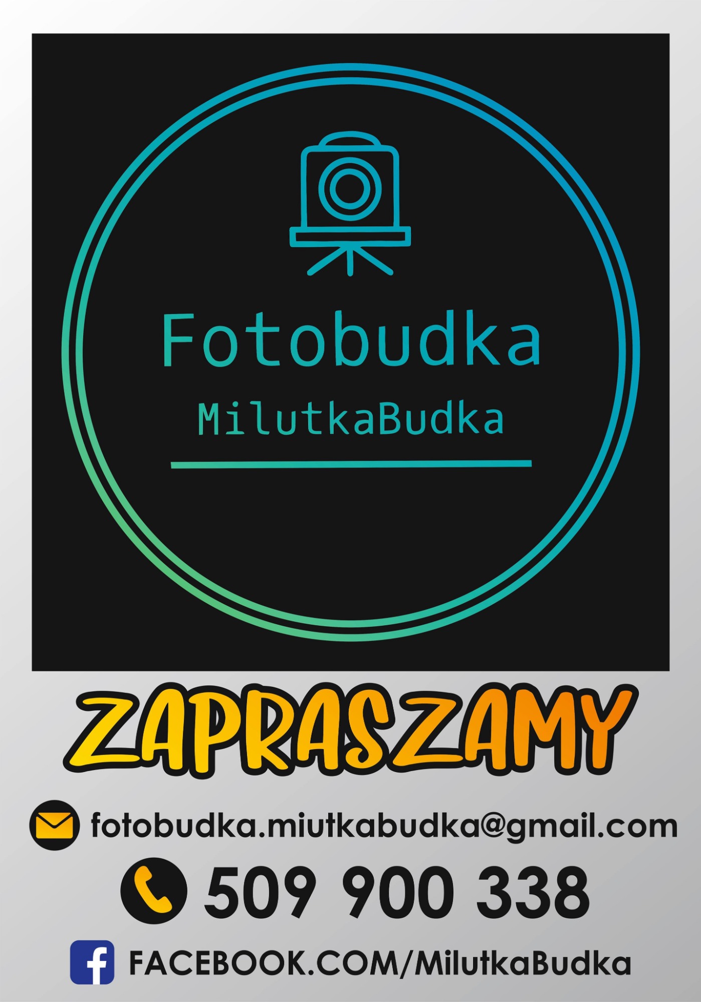 Grafika reklamowa z turkusowym logo imitującym aparat na statywie w okręgu, napisem 'Fotobudka MilutkaBudka', hasłem 'ZAPRASZAMY' oraz danymi kontaktowymi: adresem e-mail, numerem telefonu...