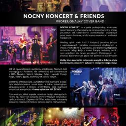 zespół muzyczny NOCNY KONCERT & FRIENDS - atrakcyjna propozycja artystyczna na każdą imprezę, różne warianty składu zespołu, cudowne wykonania na żywo światowych i polskich hitów, niepowtarzalne brzmienie, energia i show