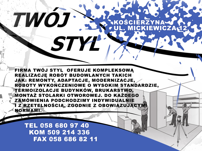 Ogólnobudowlane, elewacje, docieplanie, brukarstwo, montaż stolarki otworowej, wykończenia