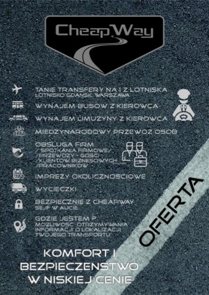 Grafika reklamowa firmy CheapWay oferującej transfery lotniskowe, wynajem busów i limuzyn z kierowcą, obsługę firm i imprez okolicznościowych, z naciskiem na komfort i bezpieczeństwo w niskiej cenie.