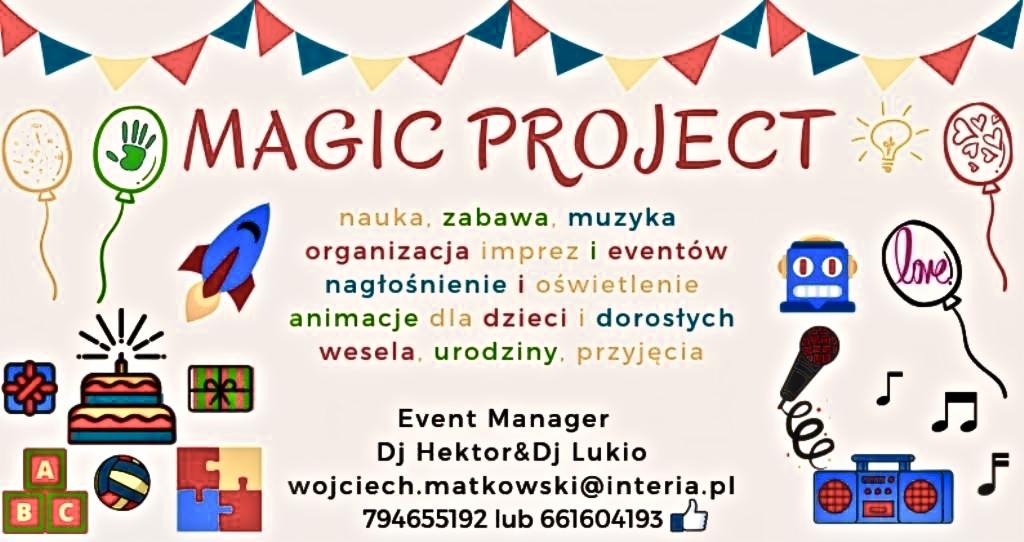 Grafika reklamowa firmy 'Magic Project', oferującej organizację imprez i eventów, animacje dla dzieci i dorosłych, nagłośnienie i oświetlenie, z kontaktami do Event Managerów DJ Hektor i DJ Lukio...