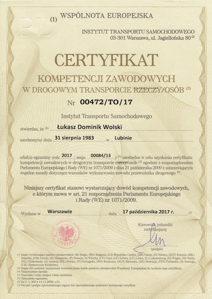 Skan certyfikatu kompetencji zawodowych w drogowym transporcie rzeczy/osób, wydany przez Instytut Transportu Samochodowego w Warszawie, z datą 17 października 2017 r. i podpisem kierownika...