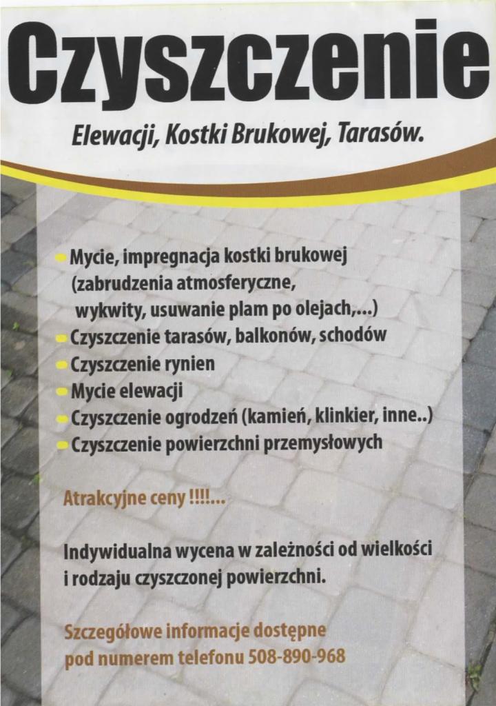 Ogłoszenie o usługach czyszczenia elewacji, kostki brukowej, tarasów, rynien, ogrodzeń oraz powierzchni przemysłowych, z atrakcyjnymi cenami i indywidualną wyceną, numer telefonu widoczny na dole.