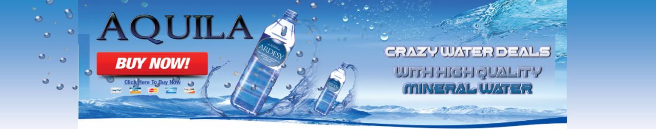 Reklama wód mineralnych Aquila Ardesy z hasłem 'Crazy Water Deals', z efektem kropli wody i górskim tłem, przycisk 'Buy Now' z ikonami kart płatniczych.