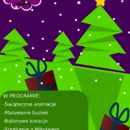 Grafika reklamowa z motywami świątecznymi, prezentująca ofertę z zakresu animacji, malowania buziek, balonowych kreacji, spotkania z Mikołajem, wspólnego kolędowania, warsztatów dekoracji...