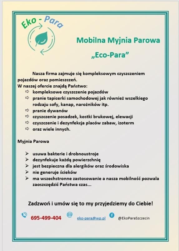 Reklama mobilnej myjni parowej 'Eco-Para' z ofertą kompleksowego czyszczenia pojazdów i pomieszczeń, prania tapicerki samochodowej, dywanów oraz czyszczenia posadzek i placów zabaw, z podanym...