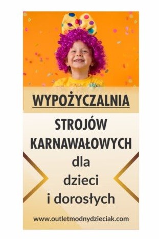 Uśmiechnięta dziewczynka w fioletowej peruce i żółtym stroju na tle pomarańczowego tła z konfetti, nad nią żółta kokarda w kropki. Poniżej napis: Wypożyczalnia strojów karnawałowych dla dzieci...
