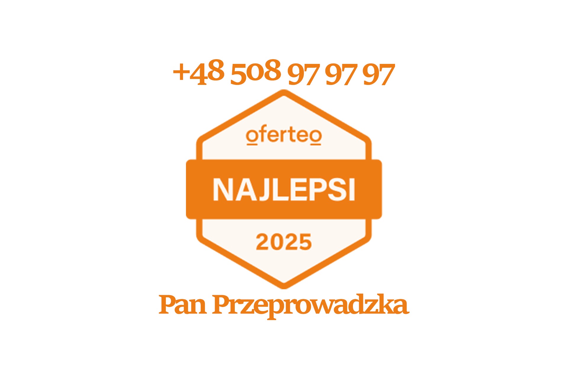 Grafika z numerem telefonu i logotypem Oferteo.pl z napisem 'Najlepsi 2025' oraz nazwą firmy 'Pan Przeprowadzka'.