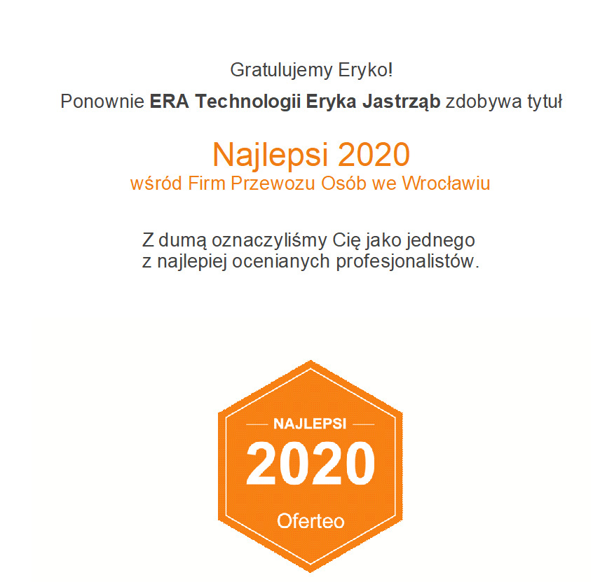 Gratulacje dla firmy ERA Technologii Eryka Jastrząb za zajęcie czołowej pozycji wśród firm we Wrocławiu w kategorii najlepszych w 2020 roku według Oferteo, o czym informuje pomarańczowa odznaka...