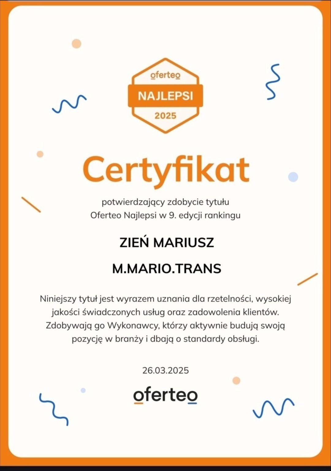 Kolejny raz mamy certyfikat. Dziękujęmy naszym klientom,oraz polecamy sie nowym do skorzystania z naszych usług