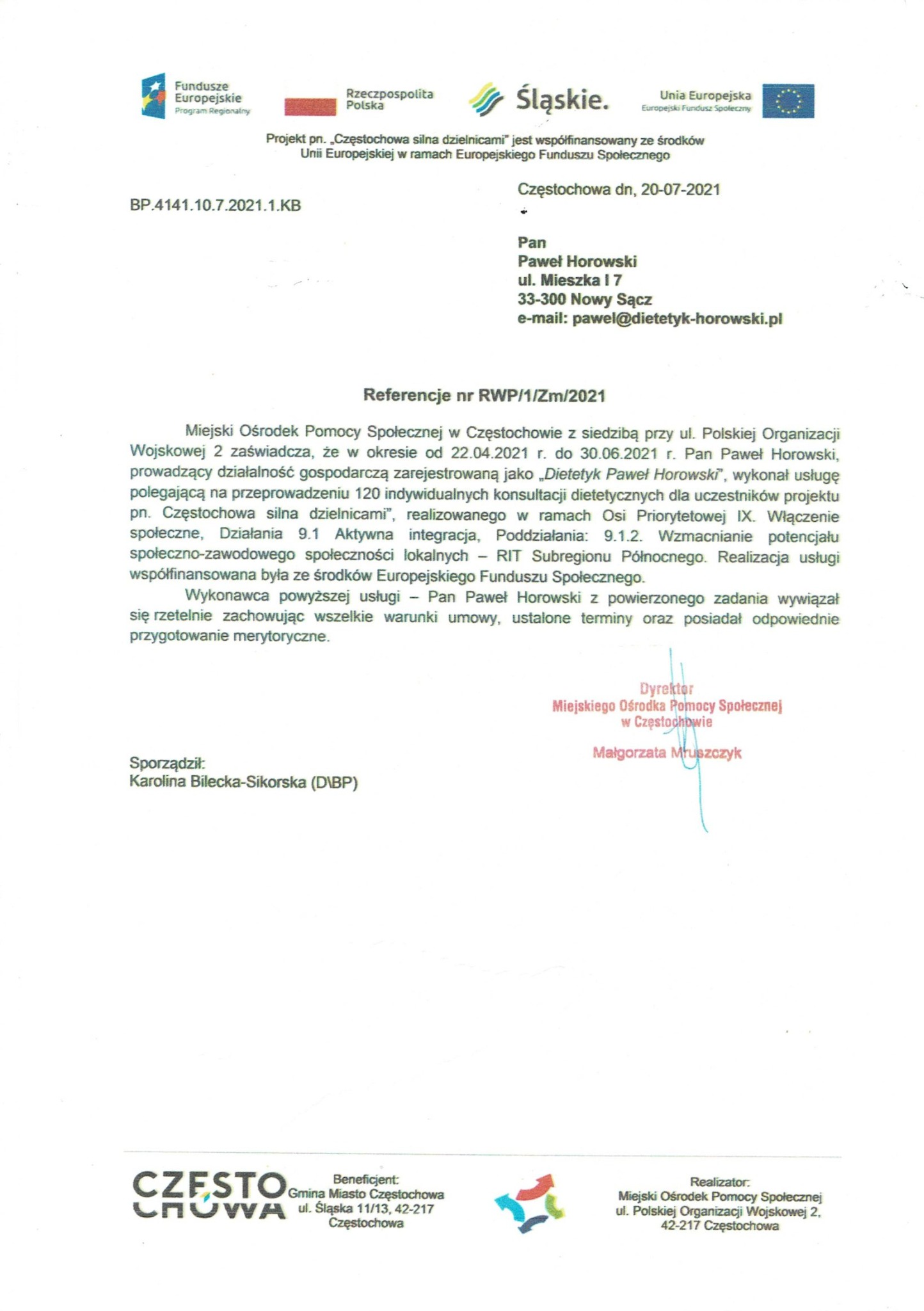 Skan dokumentu referencyjnego dla Pawła Horowskiego, dietetyka, za wykonanie konsultacji dietetycznych w ramach projektu współfinansowanego z Europejskiego Funduszu Społecznego, wystawiony przez...