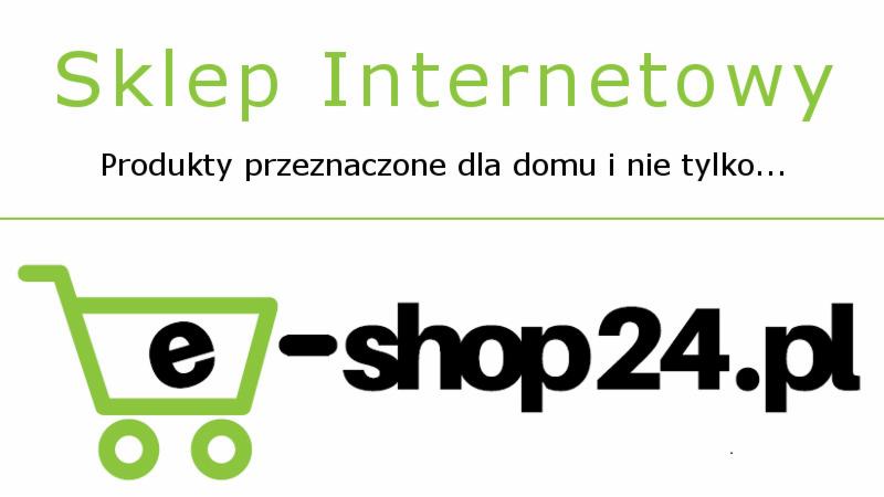 Logo sklepu internetowego E-shop24.pl z zielonym wózkiem zakupowym i hasłem 'Produkty przeznaczone dla domu i nie tylko...'