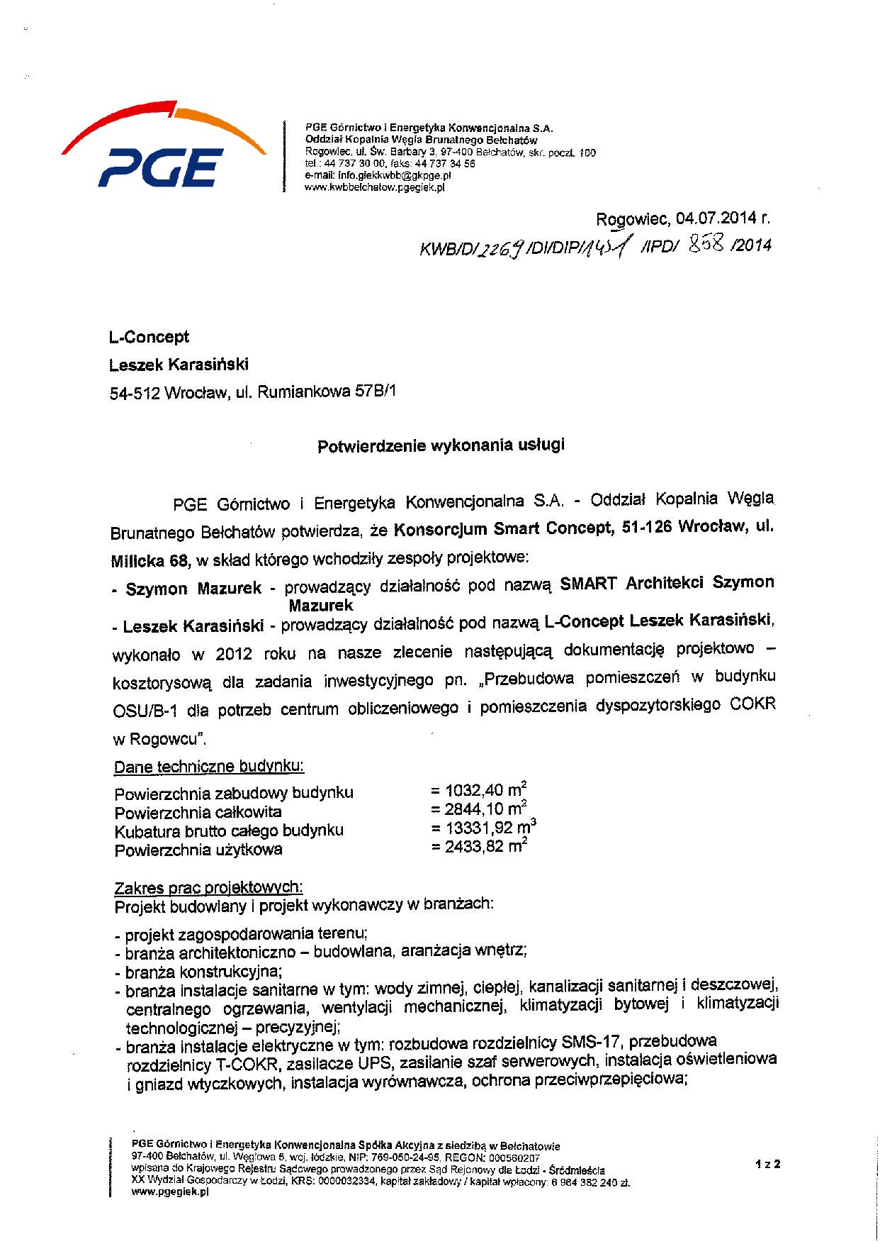 Skan dokumentu potwierdzającego wykonanie usługi przebudowy pomieszczeń w budynku OSU/B-1 dla centrum obliczeniowego COKR w Rogowcu przez L-Concept Leszek Karasiński, zawierający dane techniczne...