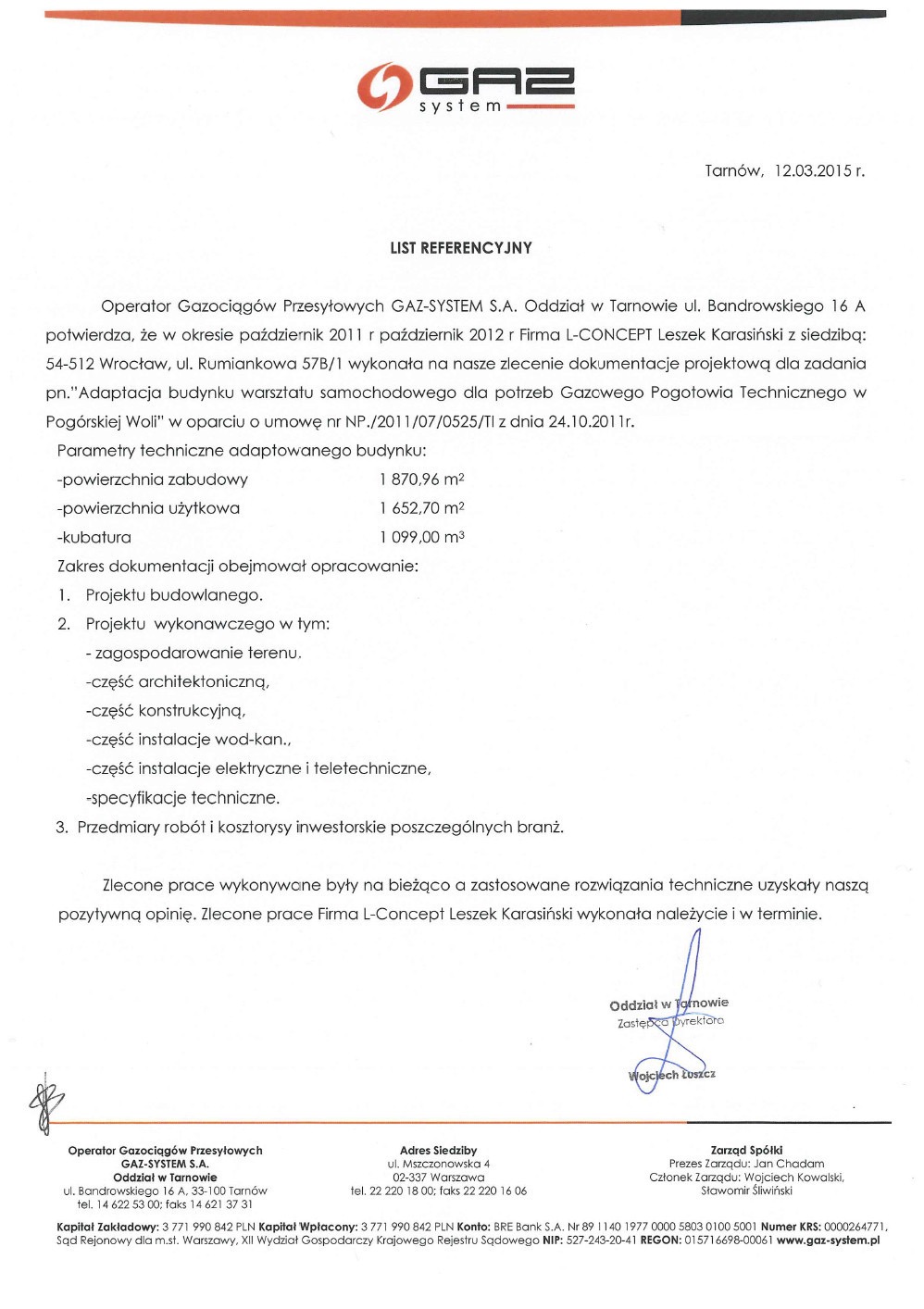 Skan dokumentu referencyjnego od Operatora Gazociągów Przesyłowych GAZ-SYSTEM S.A. dla firmy L-CONCEPT Leszek Karasiński, potwierdzający wykonanie dokumentacji projektowej adaptacji budynku...