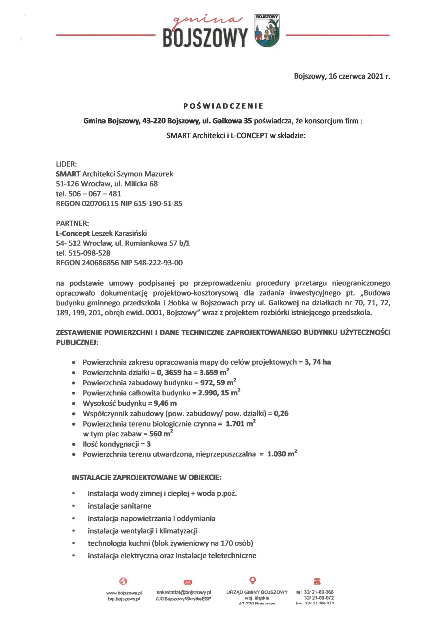 Dokument poświadczający opracowanie dokumentacji projektowo-kosztorysowej dla budowy gminnego przedszkola i żłobka w Bojszowach, zawierający zestawienie powierzchni i dane techniczne...