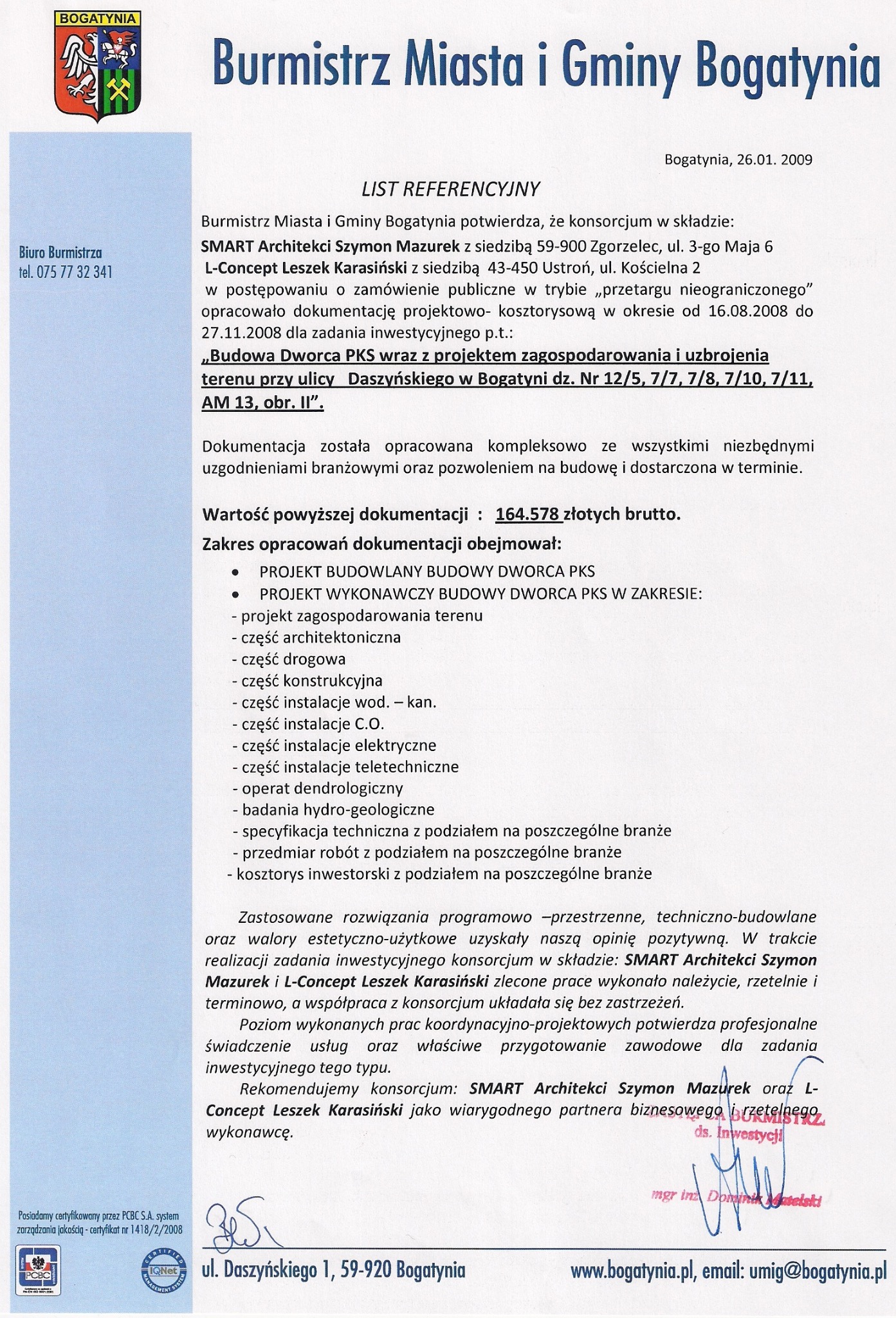 Skan listu referencyjnego dla konsorcjum SMART Architekci Szymon Mazurek i L-Concept Leszek Karasiński, potwierdzającego wykonanie dokumentacji projektowo-kosztorysowej dla budowy dworca PKS...