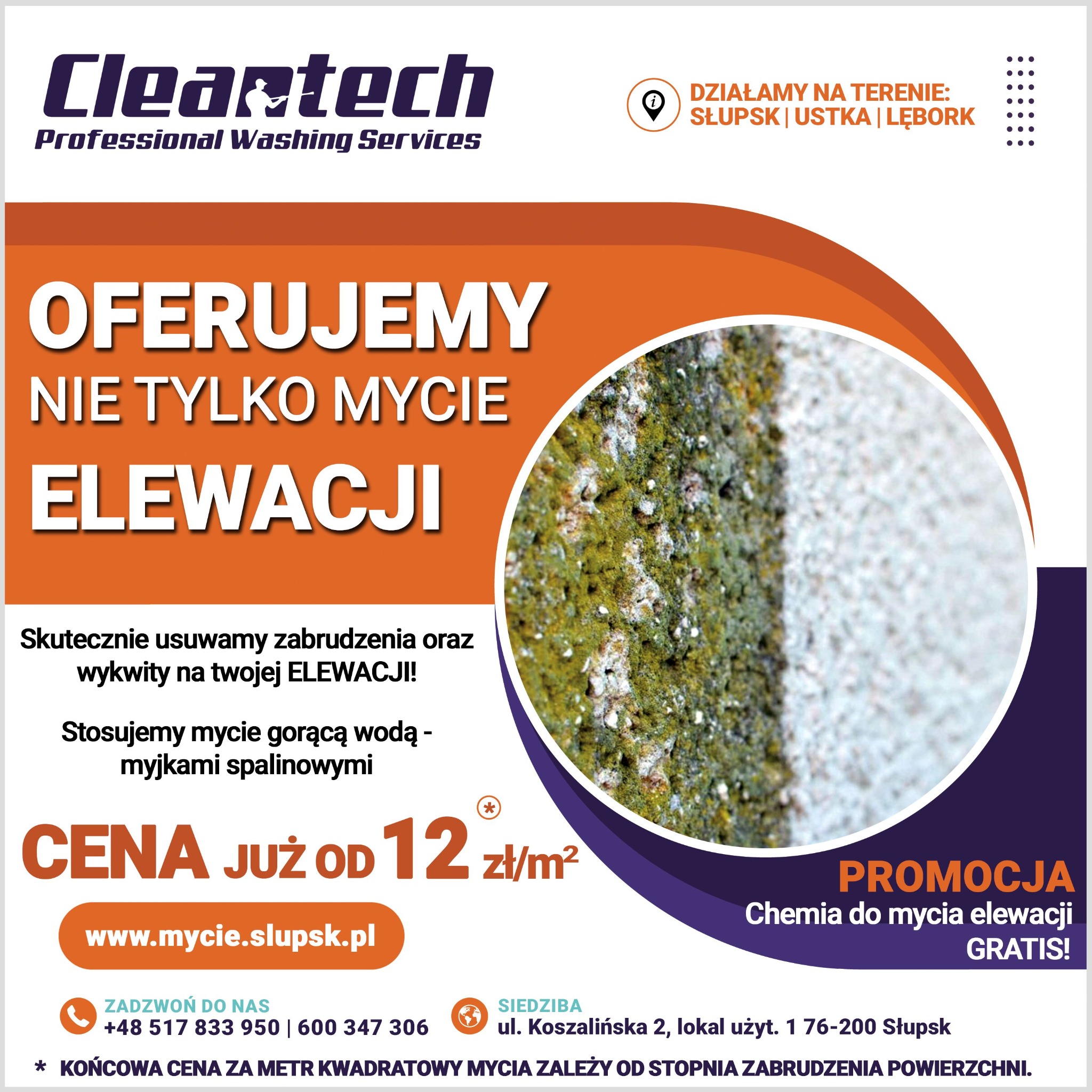 Grafika reklamowa: Oferujemy mycie elewacji w Słupsku, Ustce i Lęborku. Skuteczne usuwanie zabrudzeń, mycie gorącą wodą. Cena od 12zł/m2. Chemia gratis!