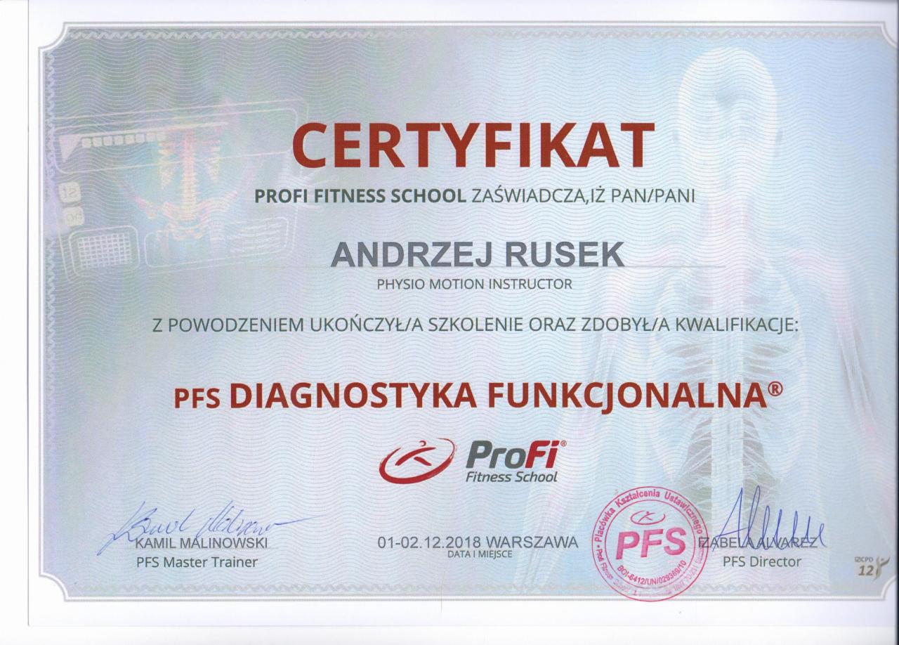 Certyfikat ukończenia szkolenia PFS Diagnostyka Funkcjonalna dla Andrzeja Ruska, wydany przez Profi Fitness School w Warszawie, z podpisami Kamila Malinowskiego i Izabeli Alvarez.