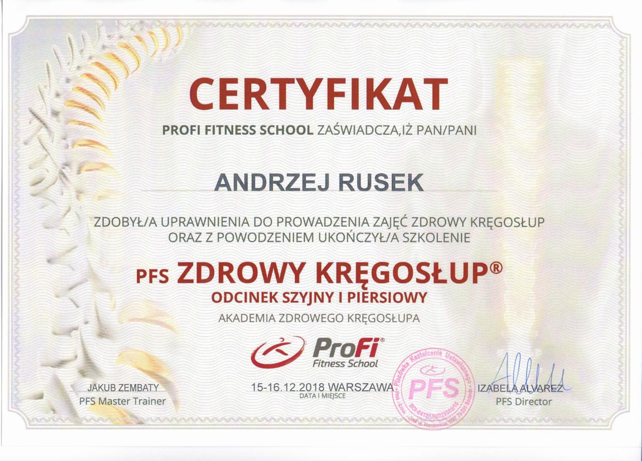 Certyfikat ukończenia szkolenia PFS Zdrowy Kręgosłup, odcinek szyjny i piersiowy, dla Andrzeja Ruska, wydany przez Profi Fitness School w Warszawie.