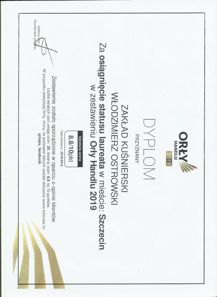 Dyplom dla Zakładu Kuśnierskiego Włodzimierza Ostrowskiego za osiągnięcie statusu laureata w zestawieniu Orły Handlu 2019, z uzyskaną oceną 8.8/10 pkt.