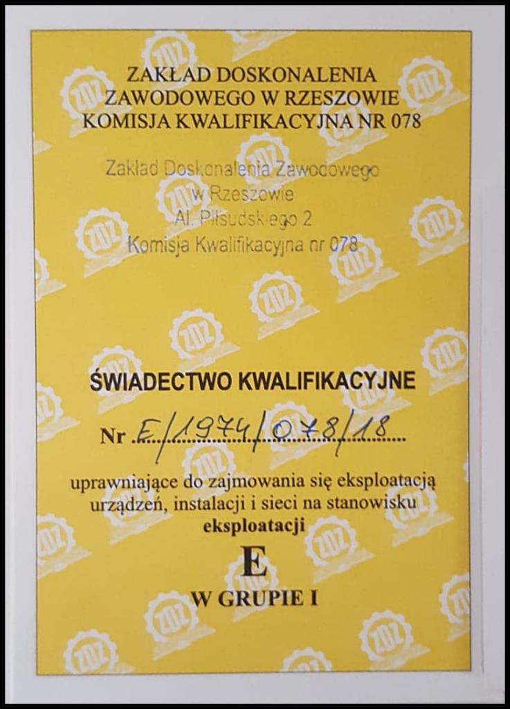Żółty certyfikat kwalifikacyjny Zakładu Doskonalenia Zawodowego w Rzeszowie uprawniający do eksploatacji urządzeń, instalacji i sieci, o numerze E/1974/078/18.