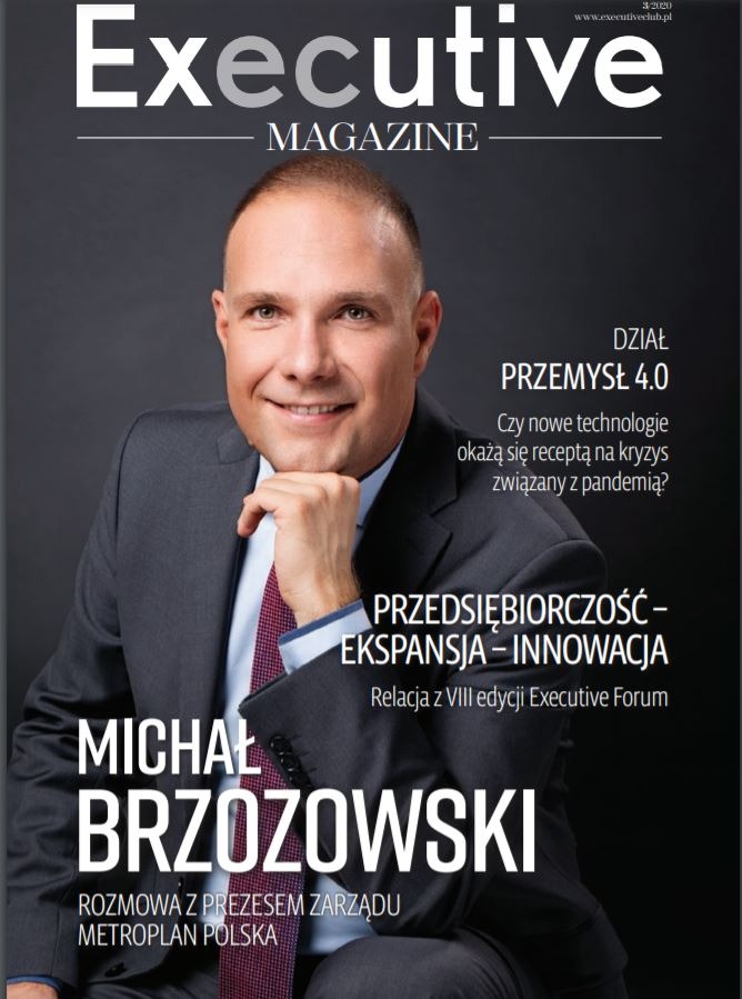 Okładka magazynu 'Executive' z portretem uśmiechniętego mężczyzny w garniturze, Michała Brzozowskiego, prezesa zarządu Metroplan Polska. Temat numeru: Przemysł 4.0.