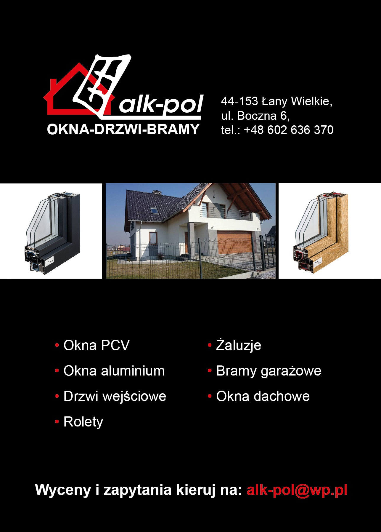 Logo firmy Alk-pol na czarnym tle z adresem i numerem telefonu, obok przekroje okien i zdjęcie domu z bramą garażową. Oferta obejmuje okna, drzwi i bramy.