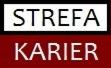 Grafika z napisem 'STREFA KARIER' na czarno-czerwonym tle, czcionka bezszeryfowa.