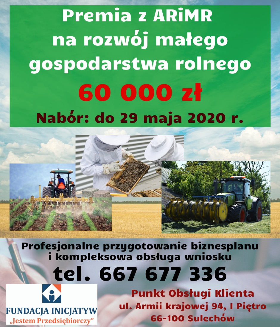 Ogłoszenie o premii z ARiMR na rozwój małego gospodarstwa rolnego z kwotą 60 000 zł, termin naboru do 29 maja 2020 r., ilustrowane zdjęciami z prac rolniczych: traktor, pszczelarz przy pracy...