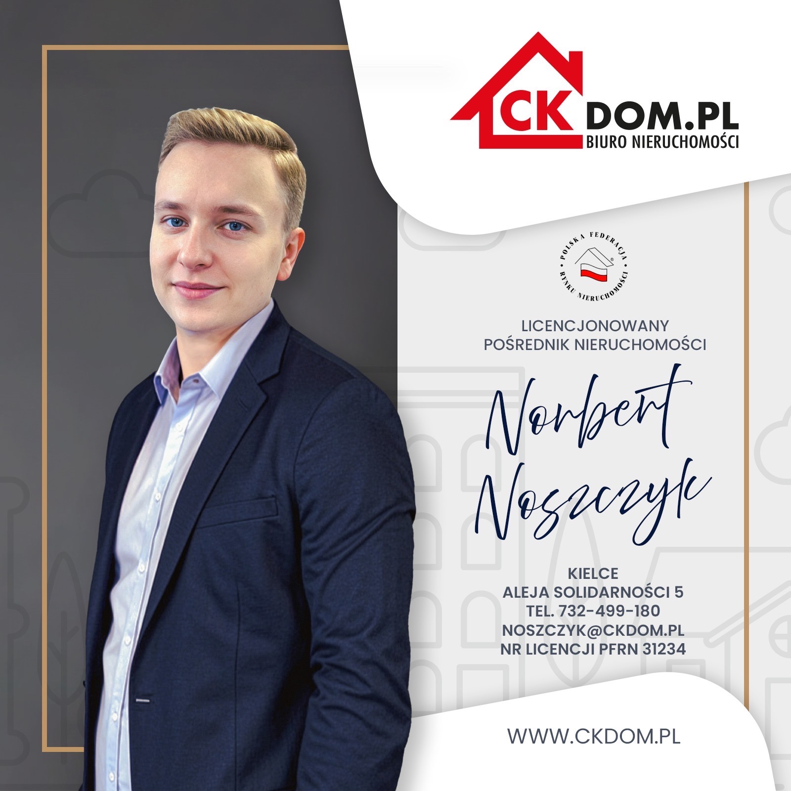 Portret uśmiechniętego agenta nieruchomości, Norberta Noszczyka, z logo CK DOM.PL. Widoczny adres biura w Kielcach i numer licencji PFRN.