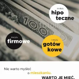 Grafika reklamowa z motywem pieniędzy, promująca różne rodzaje finansowania: firmowe, hipoteczne i gotówkowe, z hasłem 'Nie warto myśleć o mieszkaniu. Warto je mieć.'