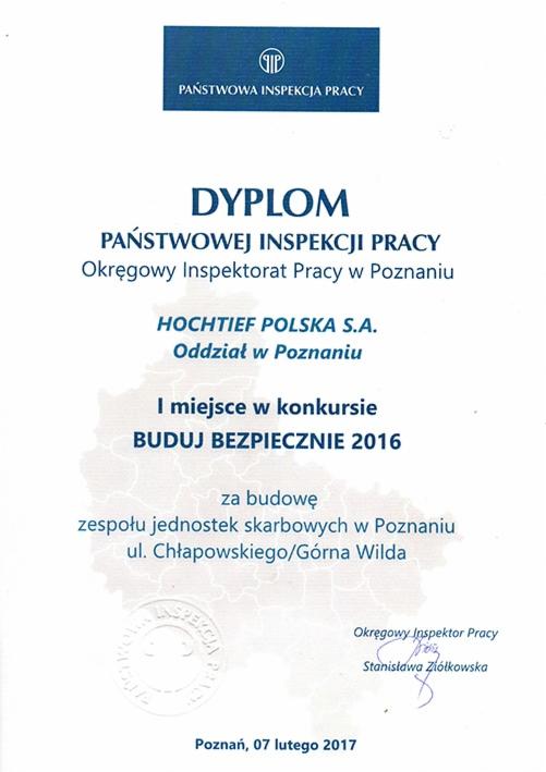 Dyplom Państwowej Inspekcji Pracy dla Hochtief Polska S.A. za zajęcie I miejsca w konkursie 'Buduj Bezpiecznie 2016' za budowę zespołu jednostek skarbowych w Poznaniu, podpisany przez Okręgowego...