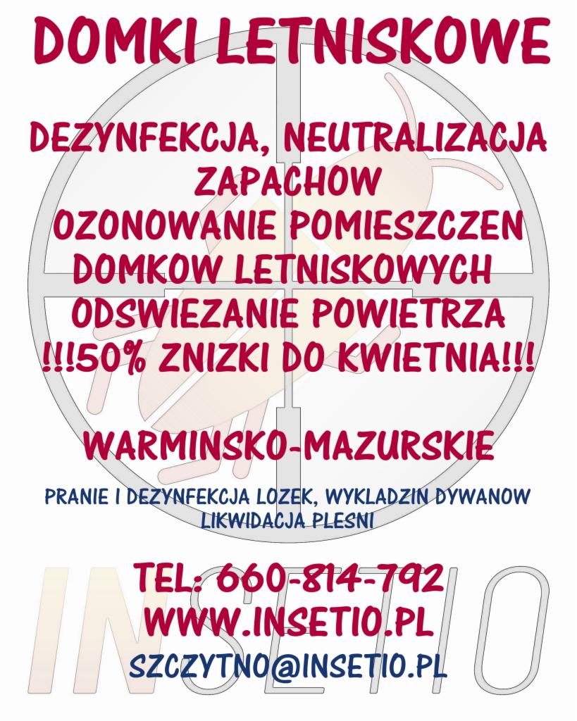 Ogłoszenie firmy oferującej usługi dezynfekcji, neutralizacji zapachów i ozonowania w domkach letniskowych na Warmii i Mazurach, z promocją 50% zniżki do kwietnia oraz praniem i dezynfekcją łóżek...