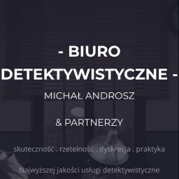 Biuro Detektywistyczne Michał Androsz - Detektyw Rybnik