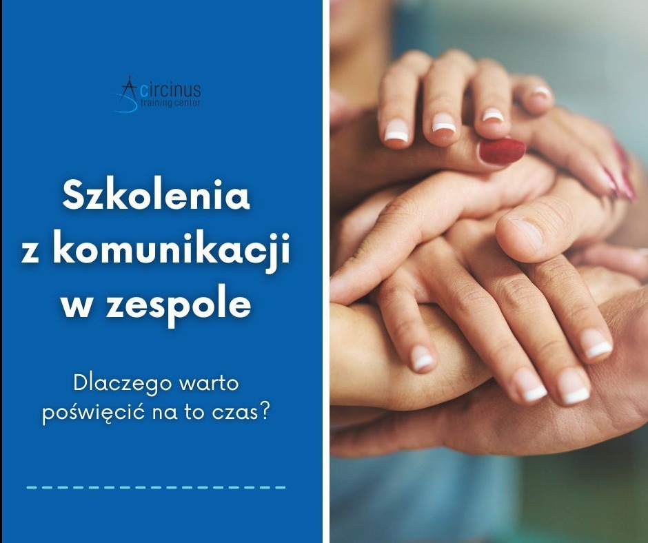 Grafika: Szkolenia z komunikacji w zespole. Na pierwszym planie splecione dłonie, symbolizujące współpracę. Logo firmy w lewym górnym rogu. Pytanie: Dlaczego warto poświęcić na to czas?
