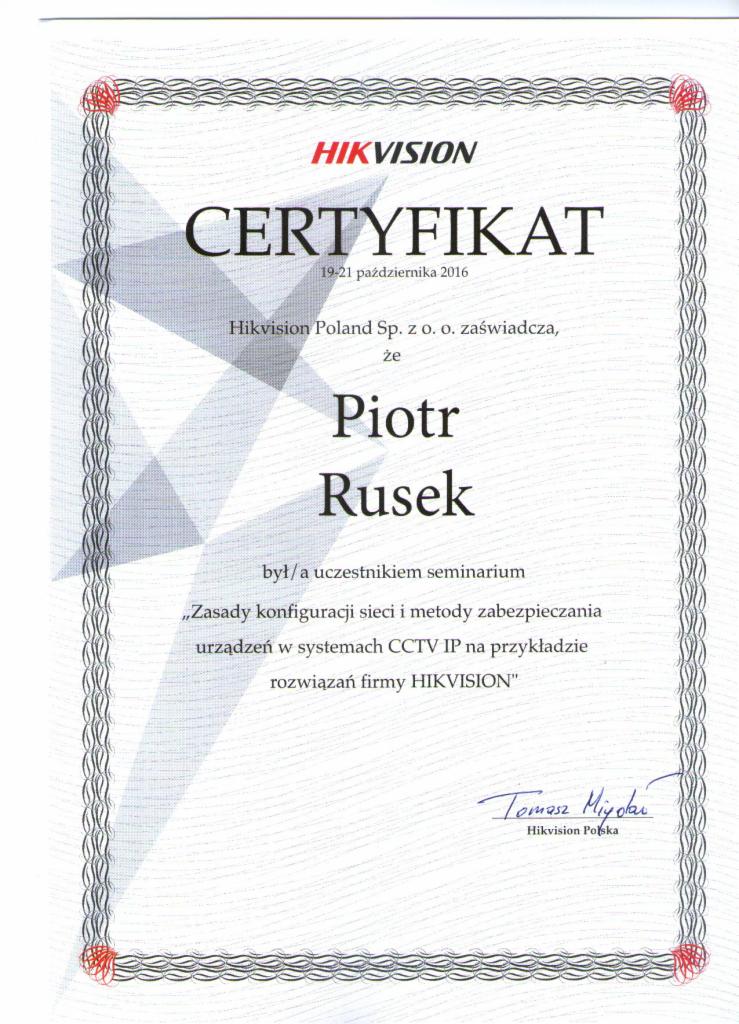 Certyfikat firmy Hikvision dla Piotra Ruska za uczestnictwo w seminarium dotyczącym konfiguracji sieci i zabezpieczania urządzeń CCTV IP.