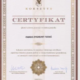 Certyfikat firmy Koksztys S.A. potwierdzający jakość ochrony prawnej i windykacyjnej dla Fargo Zygmunt Faraś, z podpisami Przewodniczącego Rady Nadzorczej Ireneusza Koksztysa i Prezesa Zarządu...