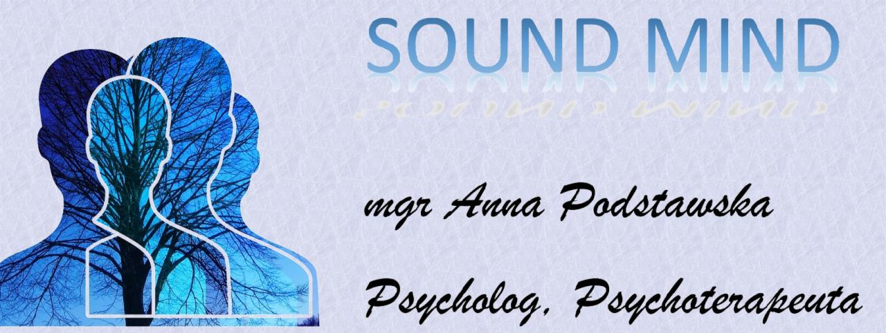 Grafika z trzema profilami ludzkimi wypełnionymi zimowym krajobrazem drzew, napis 'SOUND MIND' i imię i nazwisko mgr Anny Podstawskiej z tytułami zawodowymi.