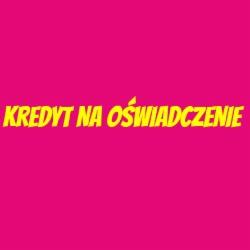 Żółty napis 'KREDYT NA OŚWIADCZENIE' na różowym tle, stylizowany na komiks.