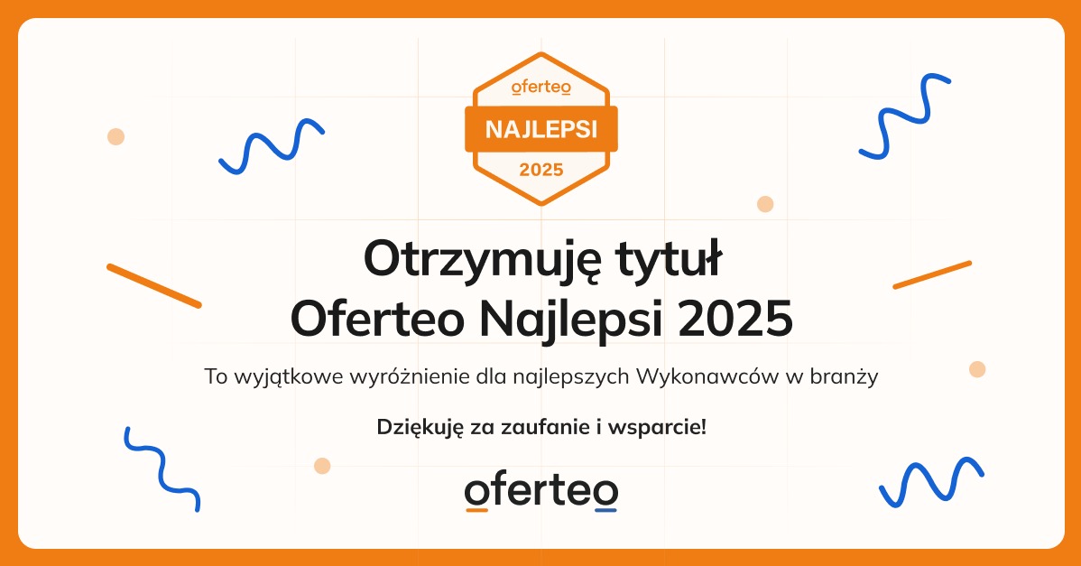 Grafika z informacją o otrzymaniu tytułu Oferteo Najlepsi 2025, wyróżnienie dla najlepszych wykonawców w branży, podziękowanie za zaufanie i wsparcie, logo Oferteo w dolnej części.